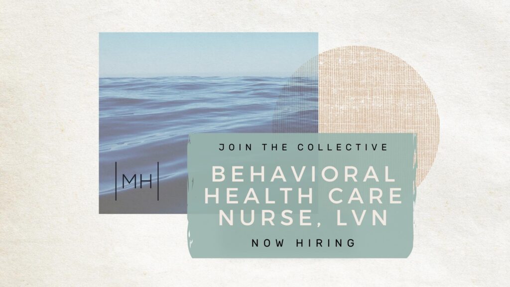 Behavioral Health Care Nurse LVN