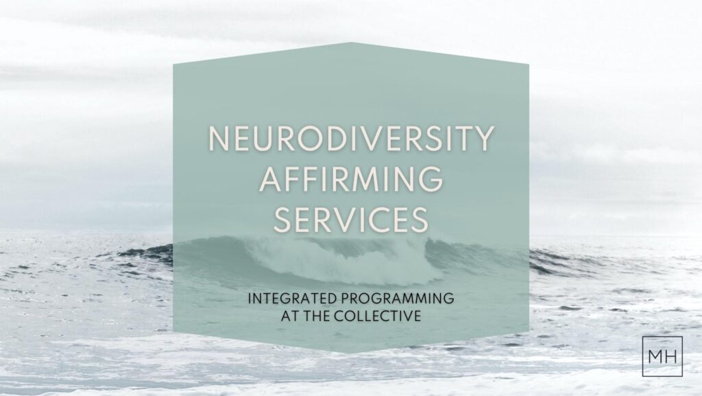 Neurodiversity Affirming Services