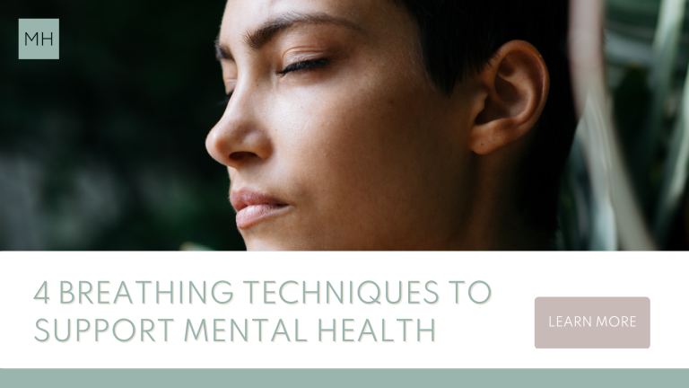 4 BREATHING TECHNIQUES TO SUPPORT MENTAL HEALTH