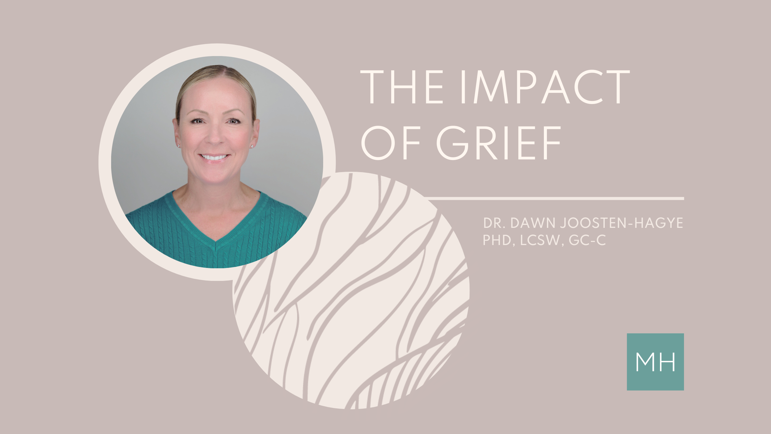 The Impact of Grief