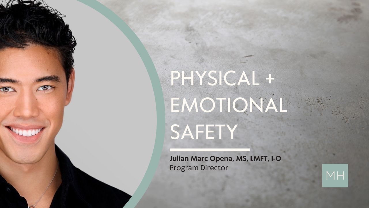 Physical + Emotional Safety