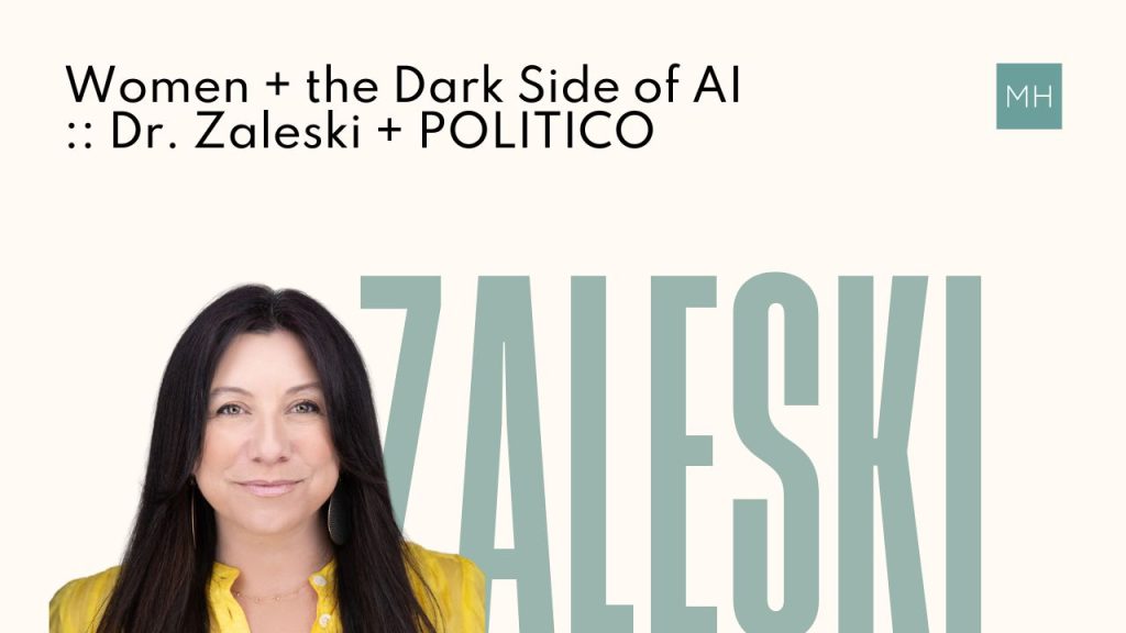 Women + The Dark Side of AI