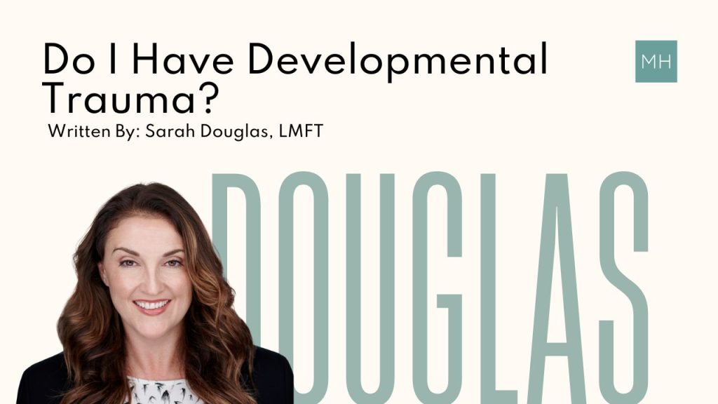 Do I Have Developmental Trauma