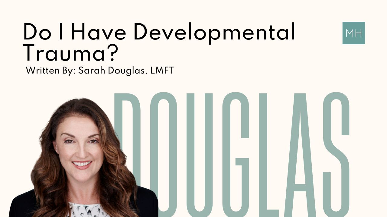 Do I Have Developmental Trauma