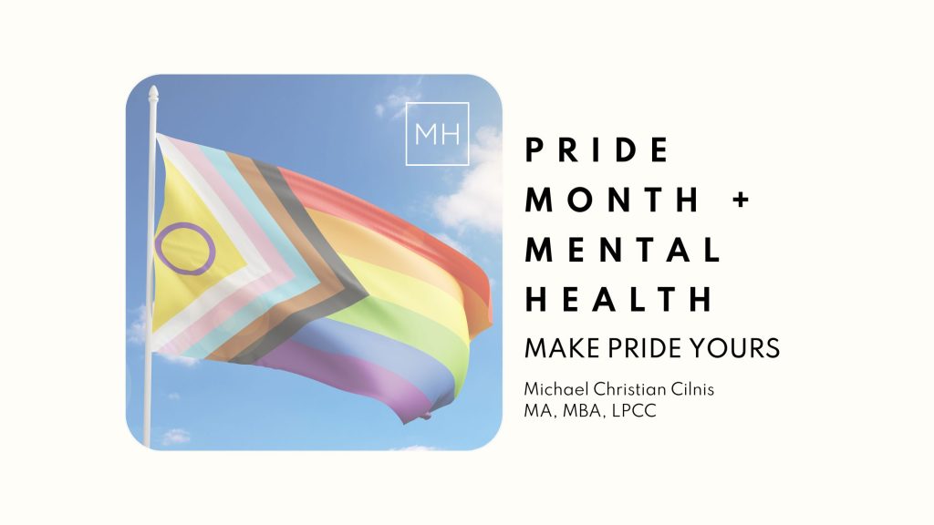 PRIDE MONTH + MENTAL HEALTH