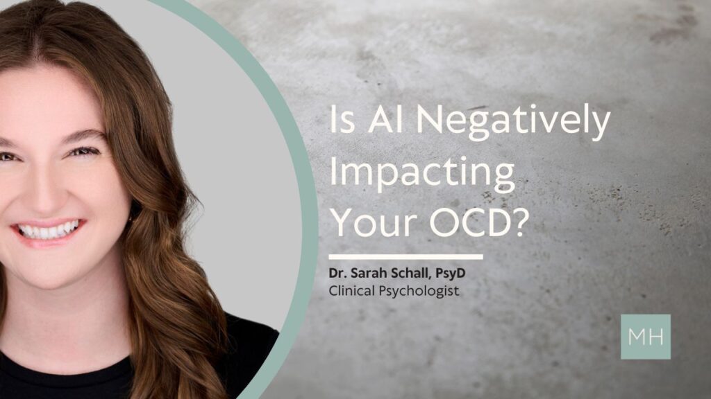 Is AI Negatively Impacting Your OCD?
