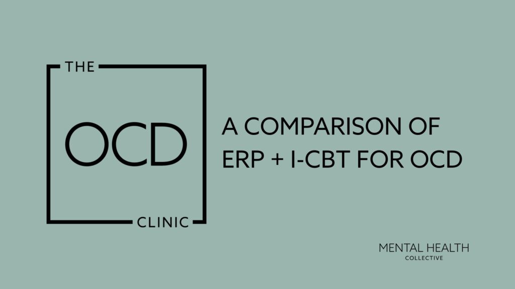 A Comparison of ERP + I-CBT for OCD
