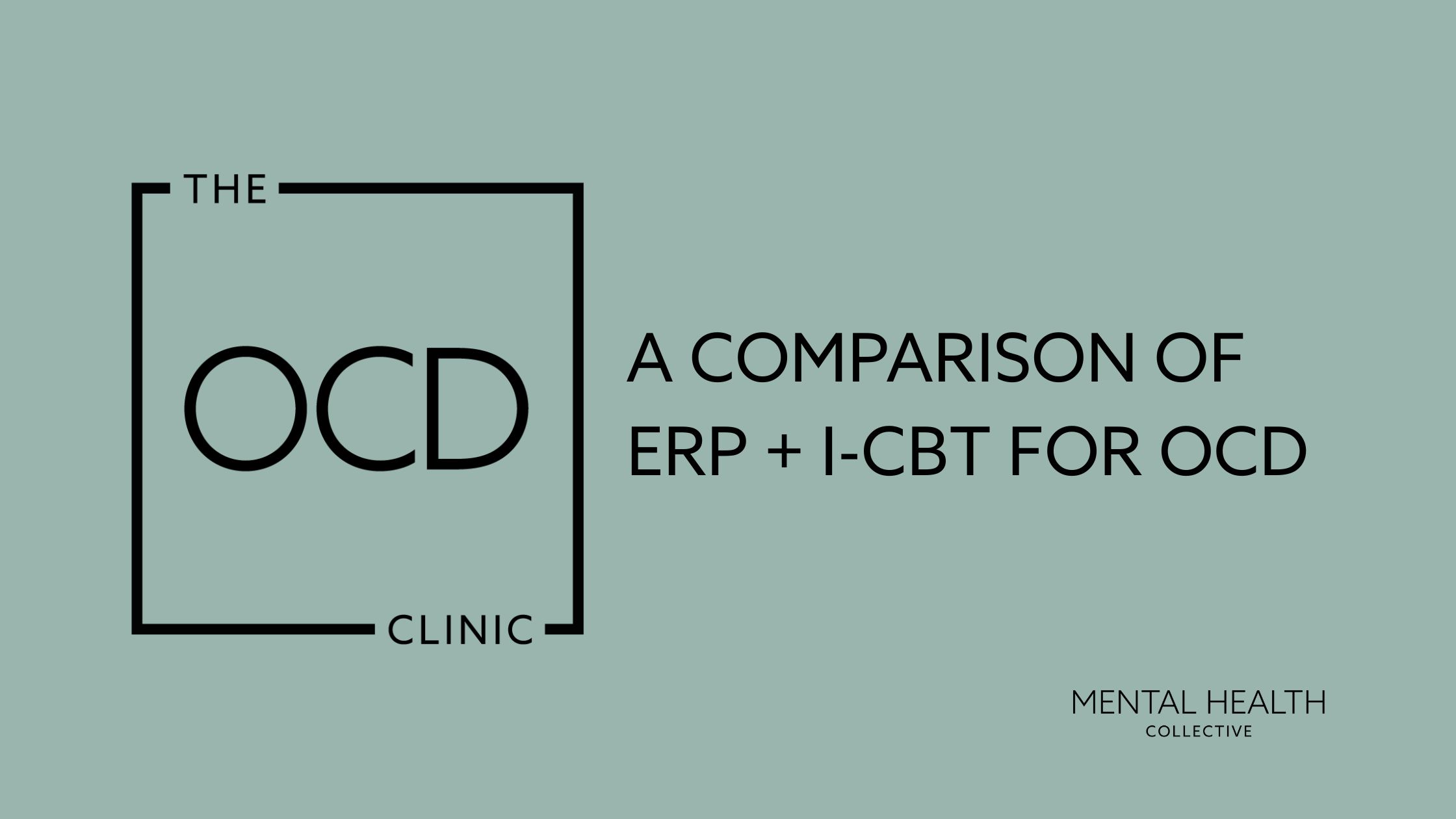 A Comparison of ERP + I-CBT for OCD