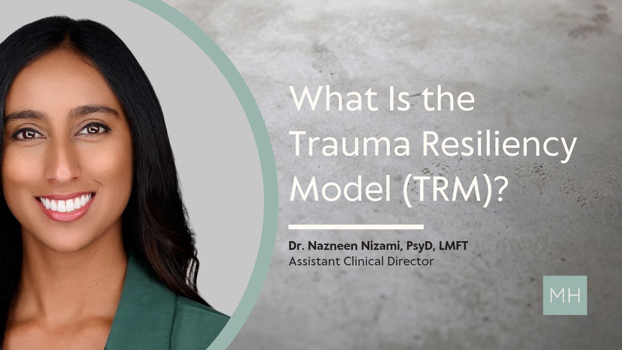 What Is the Trauma Resiliency Model (TRM)?